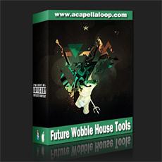 舞曲制作素材/Future Wobble House Tools Vol 2